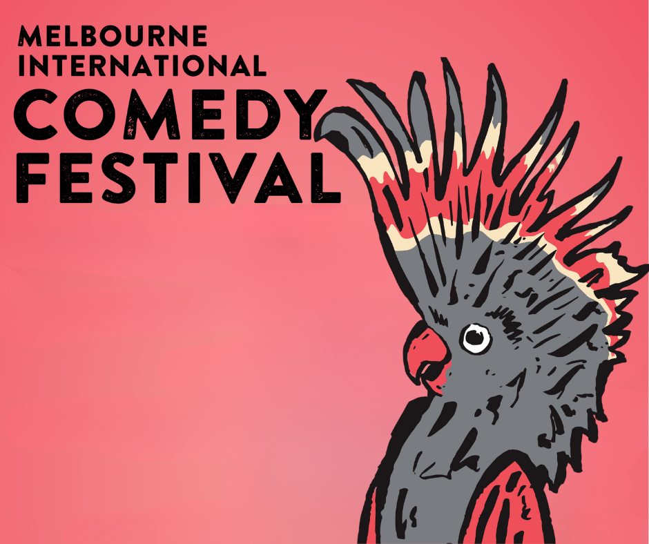 Rolling into Exmouth: Melbourne International Comedy Festival